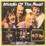 The Middle Of The Road - Chirpy Chirpy Cheep Cheep (1971) /Accelerator (1971) / Drive On (1973) :  The RCA Years