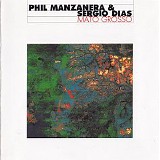 Phil Manzanera & Sergio Dias - Mato Grosso