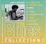 James Booker - New Orleans Keyboard King (The Blues Collection Vol.79)