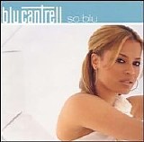 Blue Cantrell - So Blu