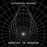 Catupecu Machu - Simetria de Moebius