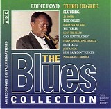 Eddie Boyd - Third Degree (The Blues Collection Vol.58)