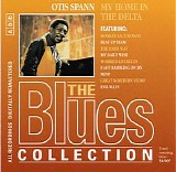 Otis Spann - My Home In The Delta (The Blues Collection Vol.32))