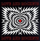 Love and Rockets - Love And Rockets