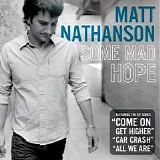 Matt Nathanson - Some Mad Hope