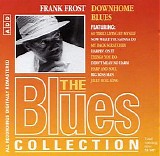 Frank Frost - Downhome Blues (The Blues Collection Vol.52)