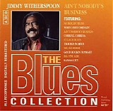 Jimmy Witherspoon - Ain't Nobody's Business (The Blues Collection Vol.24)