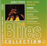 Koko Taylor - Wang Dang Doodle (The Blues Collection Vol.29)