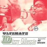 Dizzy Gillespie - Ultimate Dizzy Gillespie