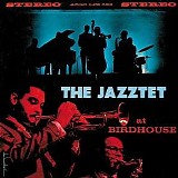 The Jazztet - The Jazztet at Birdhouse