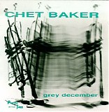 Chet Baker - Grey December