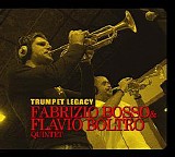 Fabrizio Bosso, Flavio Boltro Quintet - Trumpet Legacy