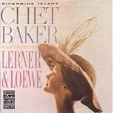 Chet Baker - Plays The Best of Lerner & Loewe