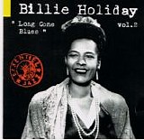 Billie Holiday - Vol. 2 "Long Gone Blues"