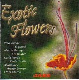 Various Artists - Exotic Flowers