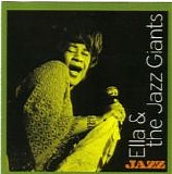 Ella Fitzgerald - Ella & The Jazz Giants