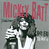 Mickey Ratt - Ratt Era, The Best of Mickey Ratt