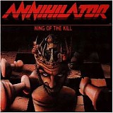 Annihilator - King Of The Kill