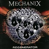 Mechanix - Regenerator