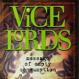 Vice Lords - Message Of Empty Consumption