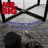 Mr. Big - Next Time Around (Best Of)