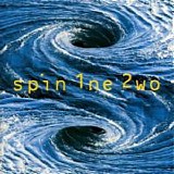 Spin 1ne 2wo - Spin 1ne 2wo