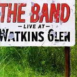 The Band - Live at Watkins Glen