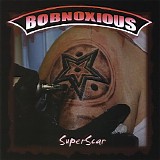 Bobnoxious - SuperScar