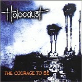 Holocaust - The Courage To Be