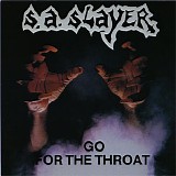 S.A. Slayer - Go For The Throat