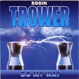 Robin Trower - Go My Way