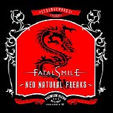 Fatal Smile - Neo Natural Freaks