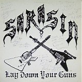 Sarasin - Lay Down Your Guns