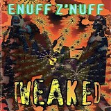 Enuff Z'nuff - Tweaked