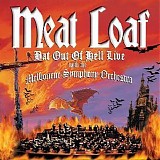 Meat Loaf - Bat Out of Hell - Live With The Melbourne Symphony Orchestra