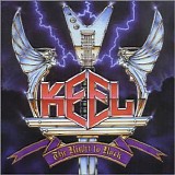 Keel - The Right To Rock