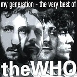 The Who - My Generation - The Very Best Of The Who