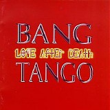 Bang Tango - Love After Death