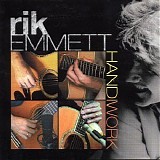 Rik Emmett - Handiwork