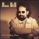 Dan Hill - I'm Doing Fine