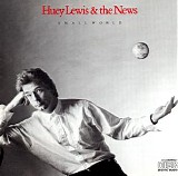 Huey Lewis & The News - Small World