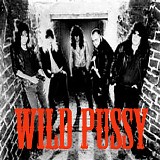 Wild Pussy - Demo 1987