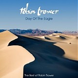 Robin Trower - Day Of The Eagle - The Best Of