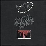 April Wine - Champions Of Rock