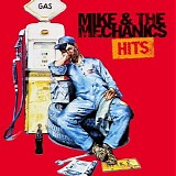 Mike & The Mechanics - Hits