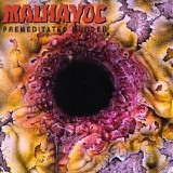 Malhavoc - Premeditated Murder