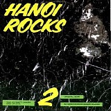 Hanoi Rocks - Bangkok Shocks Saigon Shakes Hanoi Rocks & Oriental Beat