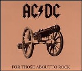 AC/DC - For Those About to Rock We Salute You