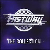 Fastway - The Collection