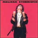 Melissa Etheridge - Melissa Etheridge